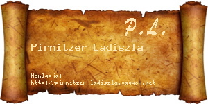 Pirnitzer Ladiszla névjegykártya